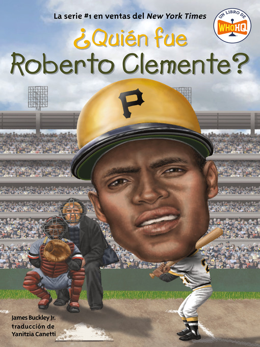 Title details for ¿Quién fue Roberto Clemente? by James Buckley, Jr. - Wait list